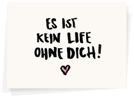 Karte "Es ist kein Life ohne Dich!" von Wolfgang Philippi